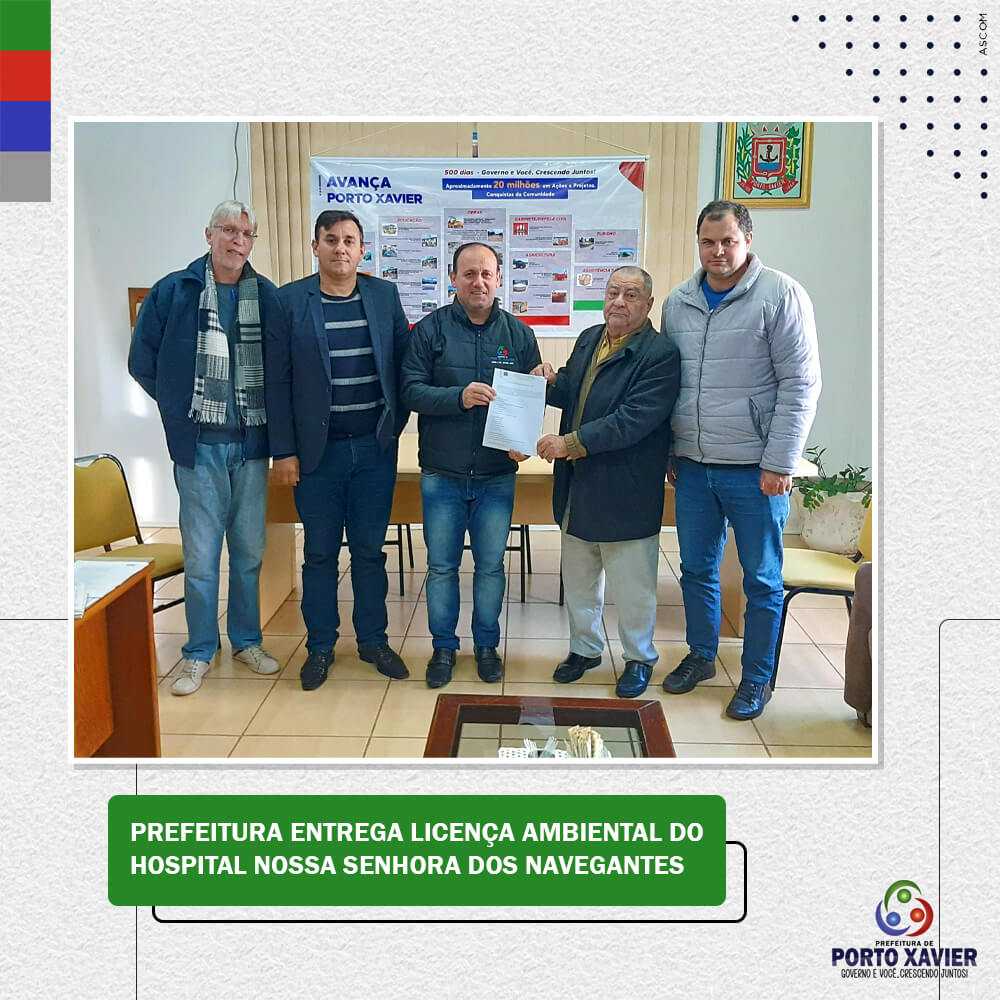 PREFEITURA ENTREGA LICENÇA AMBIENTAL DO HOSPITAL NOSSA SENHORA DOS NAVEGANTES